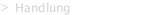 Handlung